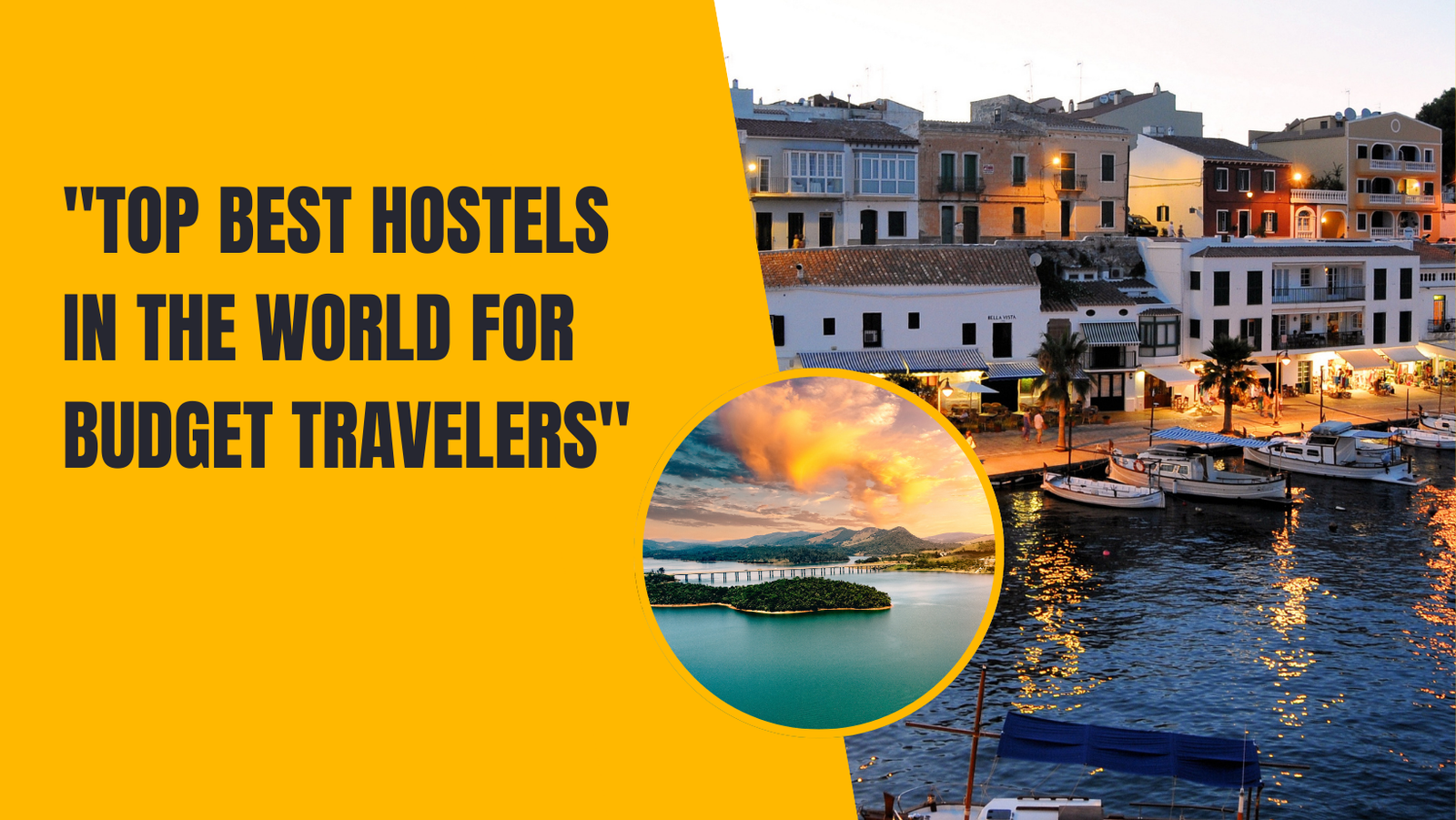 "Top Best Hostels in the World for Budget Travelers"